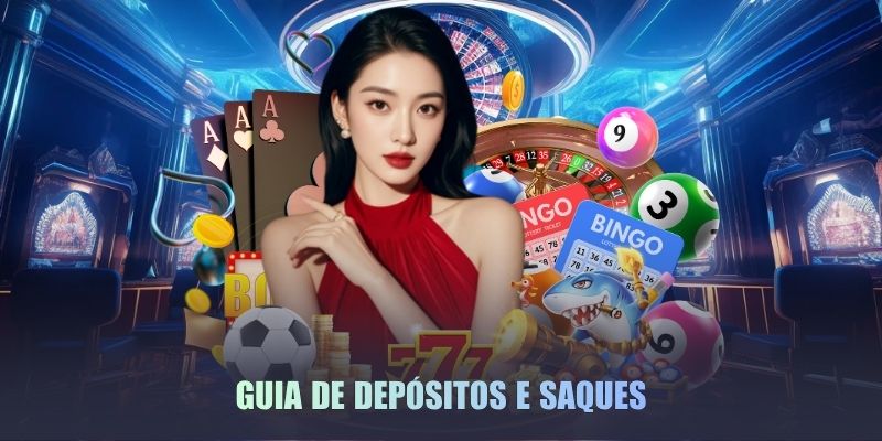 Guia de Depósitos e Saques