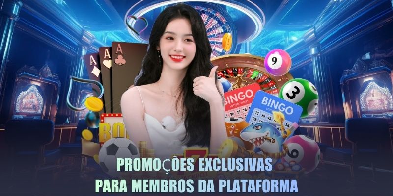 Promoções Exclusivas para Membros da Plataforma